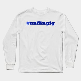 #unfängig Long Sleeve T-Shirt